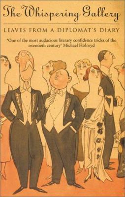 Whispering Gallery: Leaves from a Diplomat's Diary 1842121979 Book Cover