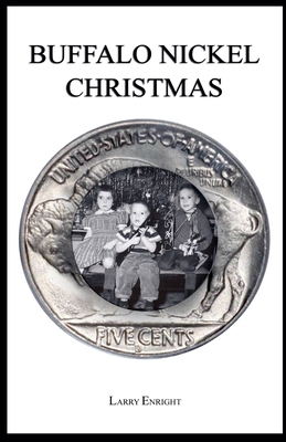 Buffalo Nickel Christmas B0FCJNHJJQ Book Cover