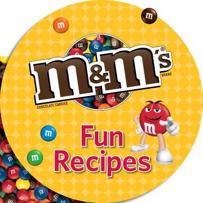 M&M's Fun Recipes 145087634X Book Cover