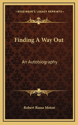 Finding a Way Out: An Autobiography 1163853933 Book Cover