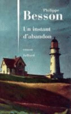 Un instant d'abandon [French] 2266164260 Book Cover
