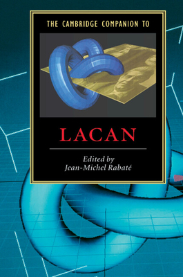 The Cambridge Companion to Lacan 0521807441 Book Cover