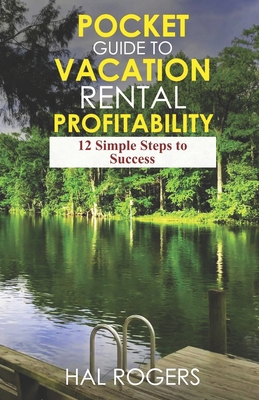 Pocket Guide to Vacation Rental Profitability B0D7H92XFX Book Cover