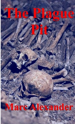 The Plague Pit 1909473197 Book Cover