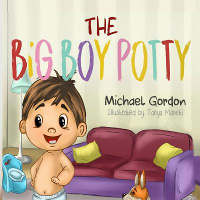 The Big Boy Potty: (Potty training, For Boys, T... 1081135476 Book Cover