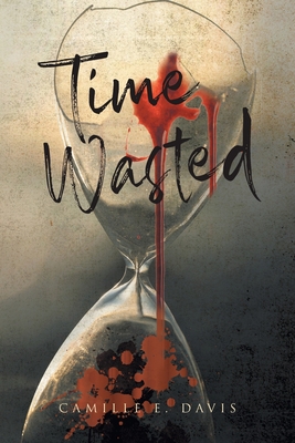 Time Wasted B0C1DFSJ9B Book Cover