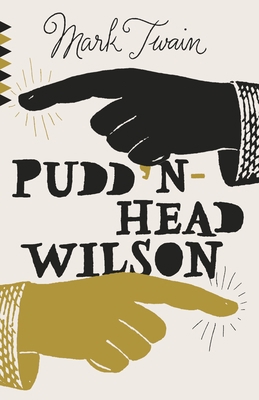 Pudd'nhead Wilson 1101873116 Book Cover