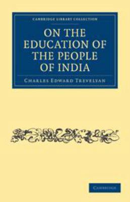 On the Education of the People of India 0511873514 Book Cover