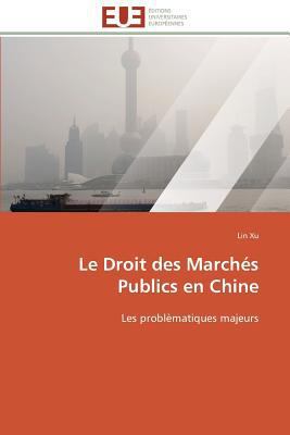 Le Droit Des Marchés Publics En Chine [French] 3841783740 Book Cover