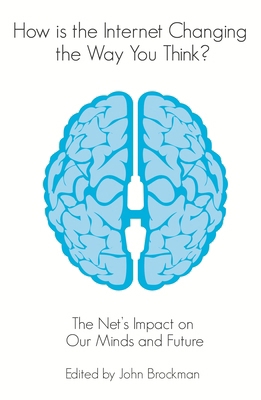 How is the Internet Changing the Way You Think?... 0857892487 Book Cover