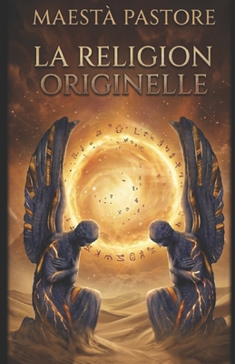 La religion originelle [French] B0BKCQ3QJT Book Cover