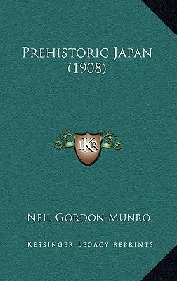 Prehistoric Japan (1908) 1169147674 Book Cover