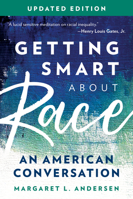 Getting Smart about Race: An American Conversation            Book Cover