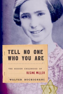 Tell No One Who You Are: The Hidden Childhood o... 0887768172 Book Cover