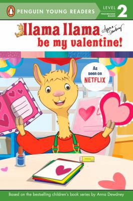 Llama Llama Be My Valentine! 1524788953 Book Cover
