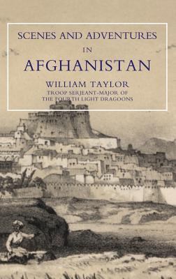 Scenes and Adventures in Afghanistan 1845742478 Book Cover