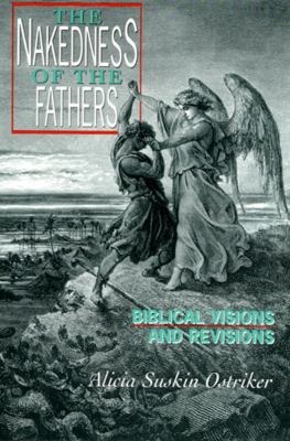 The Nakedness of the Fathers: Biblical Visions ... 0813521254 Book Cover