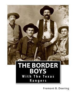 The Border Boys: With The Texas Rangers 1466328215 Book Cover