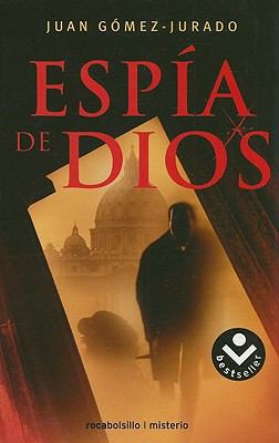 Espía de Dios (Spanish Edition) [Spanish] 8496940772 Book Cover