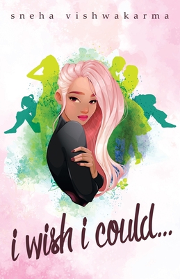 I Wish I Could... 1665704128 Book Cover