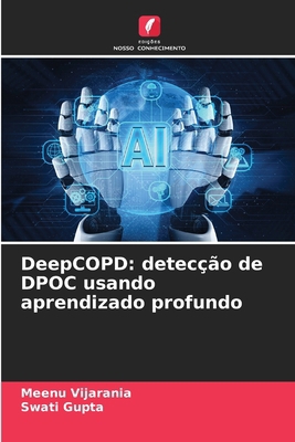 DeepCOPD: detecção de DPOC usando aprendizado p... [Portuguese] 6207510356 Book Cover