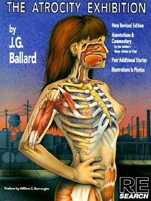 The Atrocity Exhibition, Revised Edition (Re-Se... 0940642182 Book Cover