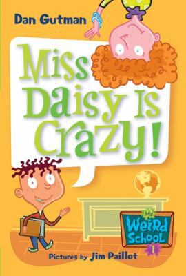 Miss Daisy Is Crazy! 0060507012 Book Cover