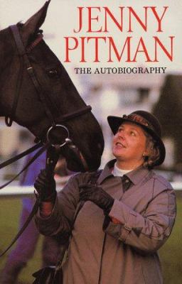Jenny Pitman: the Autobiography 1852252545 Book Cover