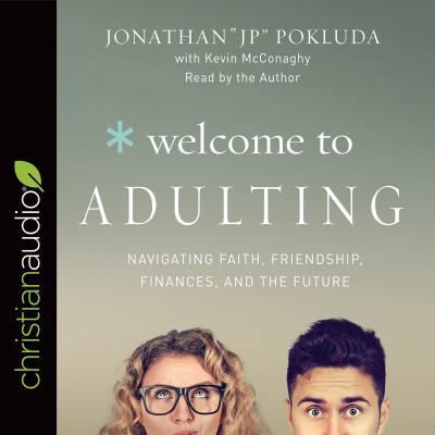 Welcome to Adulting: Navigating Faith, Friendsh... 1545907471 Book Cover