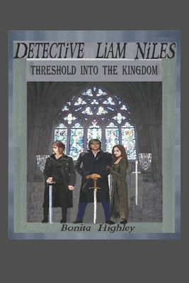 Detective Liam Niles Threshold Into The Kingdom B0FRGKZWKQ Book Cover