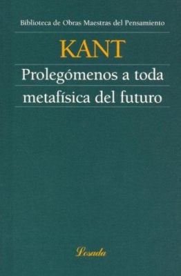 Prolegomenos a Toda Metafisica del Futuro [Spanish] 9500393921 Book Cover