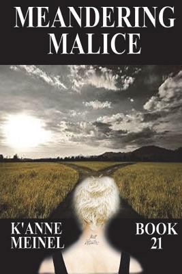 Meandering Malice 1541009037 Book Cover