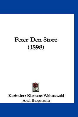 Peter Den Store (1898) [Spanish] 1160700281 Book Cover