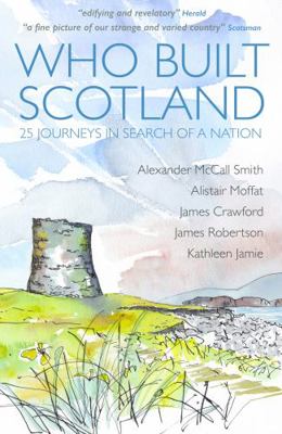 Who Built Scotland: A History of the Nation in ...            Book Cover