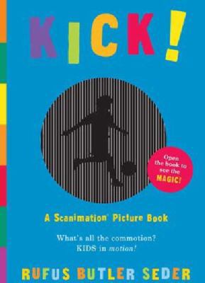 Kick! 0761152512 Book Cover