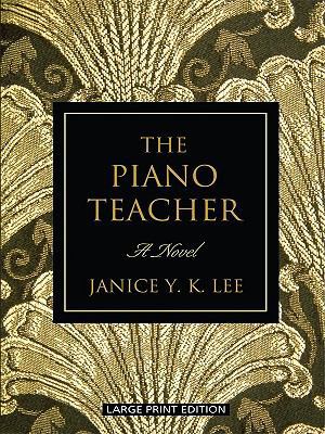 The Piano Teacher [Large Print] 1594133581 Book Cover