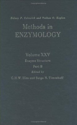 Enzyme Structure, Part B: Volume 25 0121818888 Book Cover