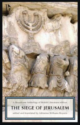 The Siege of Jerusalem: A Broadview Anthology o... 1554811589 Book Cover