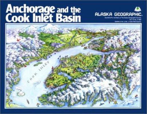 Anchorage and the Cook Inlet Basin (10) 0882401726 Book Cover