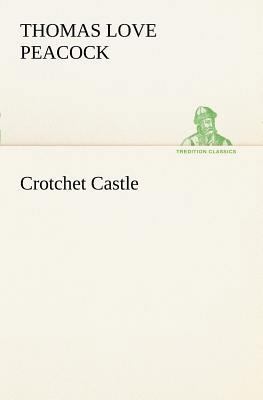 Crotchet Castle 3849169103 Book Cover