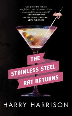 The Stainless Steel Rat Returns 0765364034 Book Cover