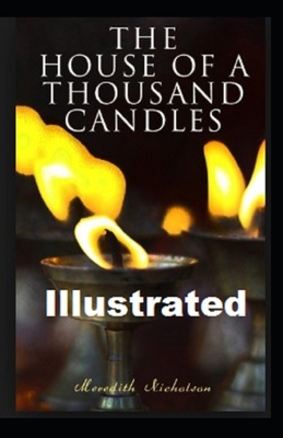 The House of a Thousand Candles Illustrated B08QWCM1HY Book Cover