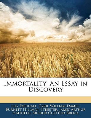 Immortality: An Essay in Discovery 1142118258 Book Cover