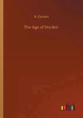 The Age of Dryden 3752332263 Book Cover
