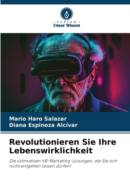 Revolutionieren Sie Ihre Lebenswirklichkeit [German] 620576220X Book Cover
