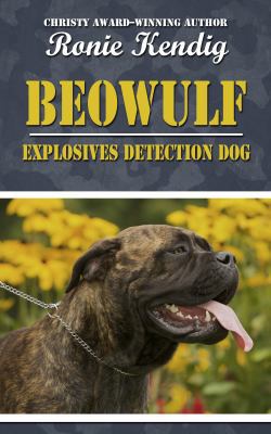 Beowulf: Explosives Detection Dog (A Breed Apar... [Large Print] 1410474216 Book Cover