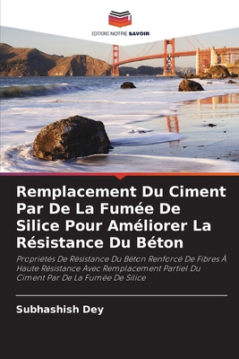 Remplacement Du Ciment Par De La Fumée De Silic... [French] 6207140559 Book Cover