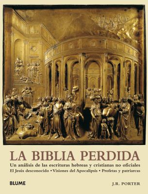 La Biblia Perdida: Un Analisis de las Escritura... [Spanish] 8480768746 Book Cover