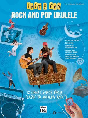 Rock and Pop Ukulele: Just for Fun Series 0739064657 Book Cover