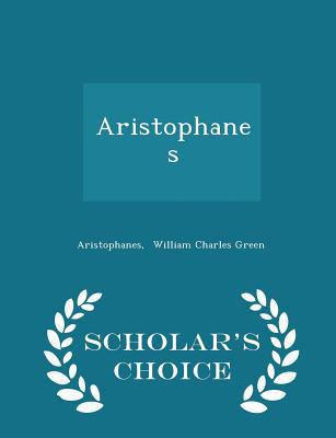 Aristophanes - Scholar's Choice Edition 1297230019 Book Cover